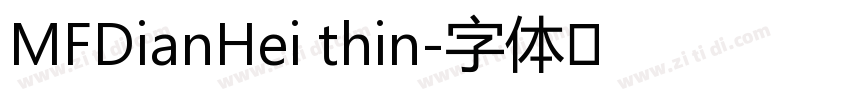 MFDianHei thin字体转换